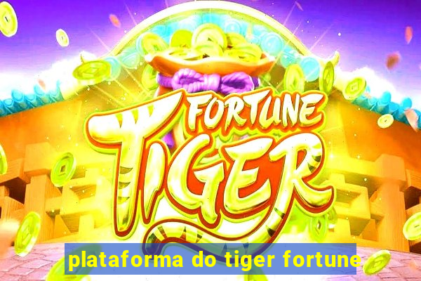 plataforma do tiger fortune